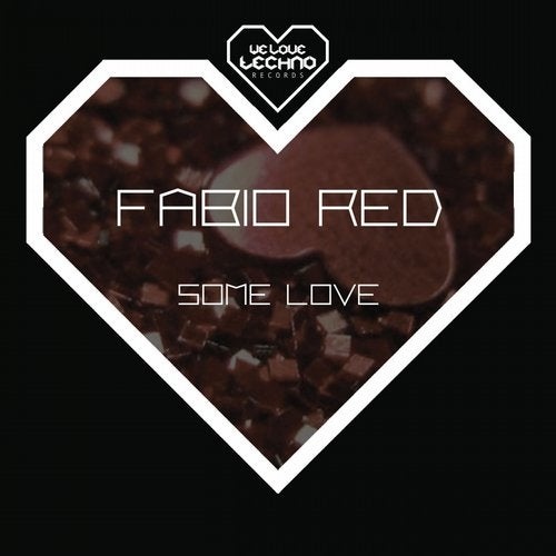 Fabio Red - Some Love [WLT185]